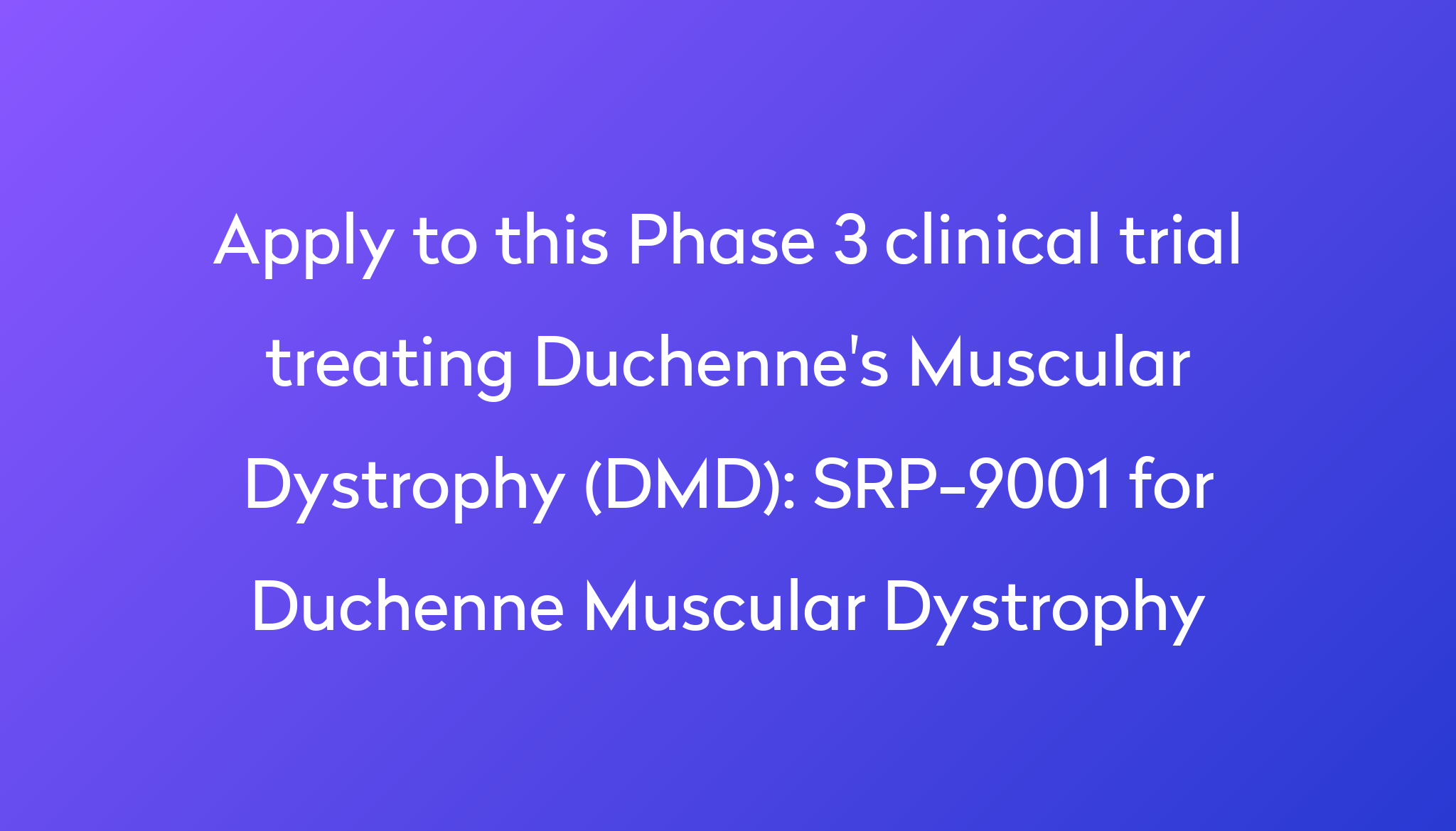 srp-9001-for-duchenne-muscular-dystrophy-clinical-trial-2023-power